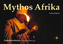 Mythos Afrika