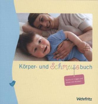 Körper- und Schmusebuch