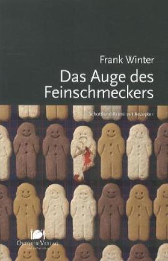 Das Auge des Feinschmeckers