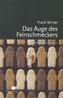 Das Auge des Feinschmeckers