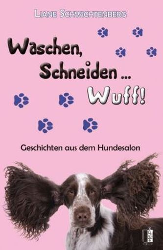 Waschen, Schneiden . . . Wuff!