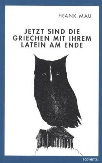 Jetzt sind die Griechen mit Ihrem Latein am Ende