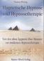 Magnetische Hypnose und Hypnosetherapie