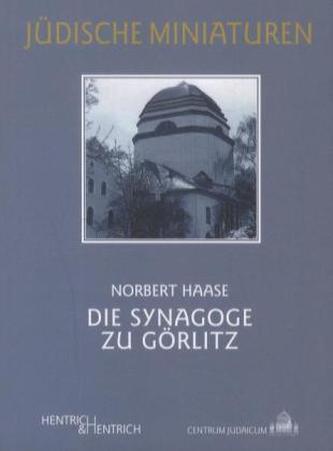 Die Synagoge zu Görlitz