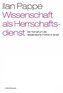 Wissenschaft als Herrschaftsdienst