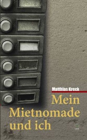 Mein Mietnomade und ich