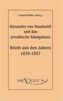 Alexander von Humboldt und das Preußische Königshaus. Briefe aus den Jahren 1835-1857