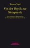 Von der Physik zur Metaphysik