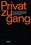 Privatzugang