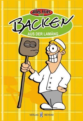 Backen aus der Lamäng