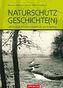 Naturschutz Geschichte(n)