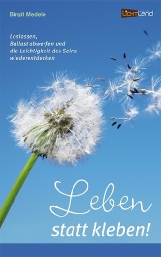 Leben statt Kleben