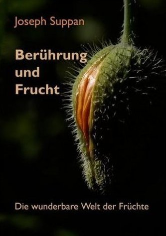 Berührung und Frucht