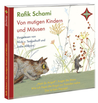 Von mutigen Mäusen und Kindern, 1 Audio-CD