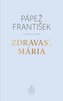 Zdravas, Mária (2. vydanie)