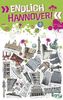 'Endlich Hannover!'