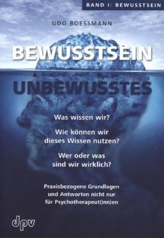 Bewusstsein - Unbewusstes. Bd.1