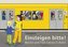 Einsteigen bitte!