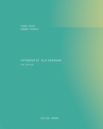 Fotografie als Sendung