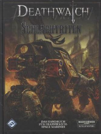 Warhammer 40.000, Death Watch, Schlachtriten