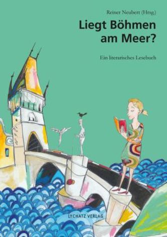 Liegt Böhmen am Meer?