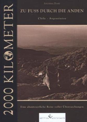 2000 Kilometer - Zu Fuss durch die Anden