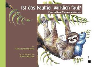 Ist das Faultier wirklich faul?