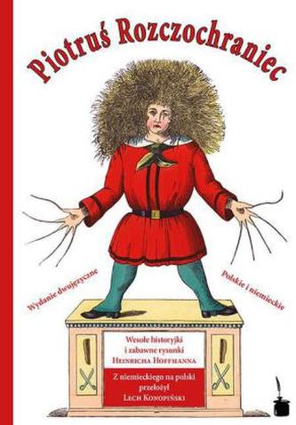 Piotrus Rozczochraniec. Der Struwwelpeter, polnische Ausgabe