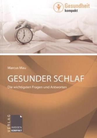 Gesunder Schlaf - Die wichtigsten Fragen und Antworten