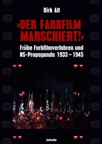 'Der Farbfilm marschiert!'