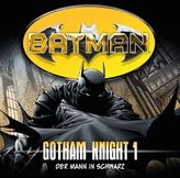 Batman - Gotham Knight, Der Mann in Schwarz, 1 Audio-CD