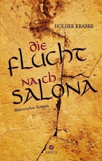 Die Flucht nach Salona