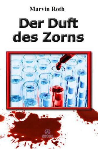 Der Duft des Zorns