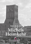 Michels Heimkehr