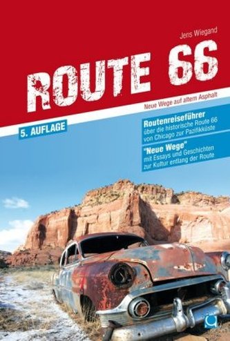 Route 66 - Neue Wege auf altem Asphalt