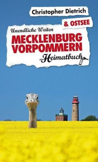 Mecklenburg-Vorpommern & Ostsee, ein Heimatbuch