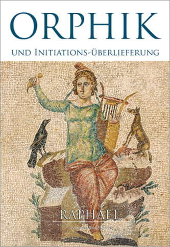 Orphik und Initiationsüberlieferung
