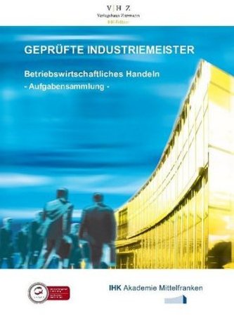 Industriemeister - Grundlegende Qualifikationen. Bd.2