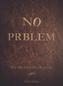 No Prblem