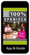 100% Sprachguide Spanisch inkl. App
