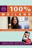 100% Cityguide Mailand