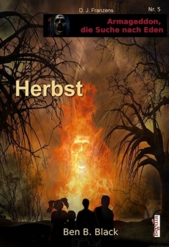 Armageddon, die Suche nach Eden - Herbst