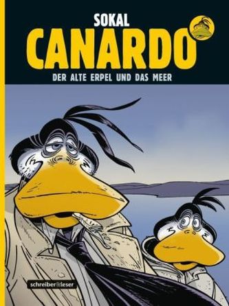 Ein Fall für Inspektor Canardo - Der alte Erpel und das Meer