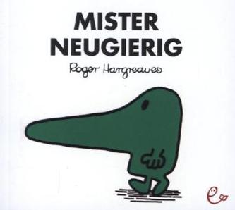 Mister Neugierig