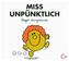 Miss Unpünktlich