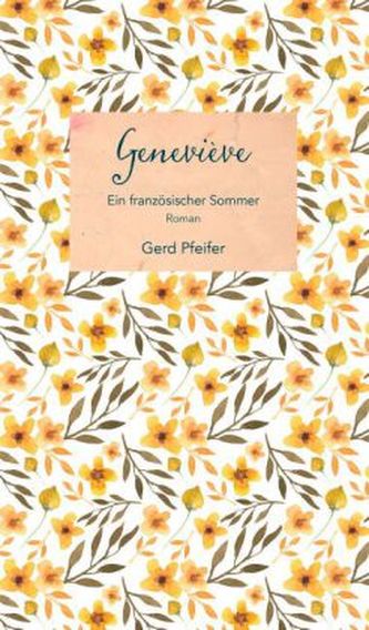 Geneviève - Ein französischer Sommer