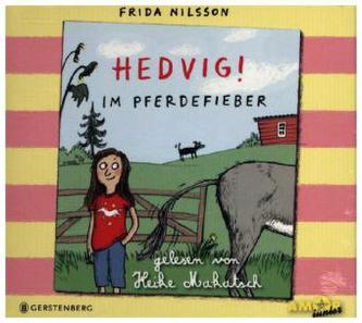 Hedvig! Im Pferdefieber, 3 Audio-CDs