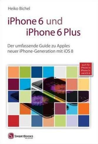 iPhone 6 und iPhone 6 Plus