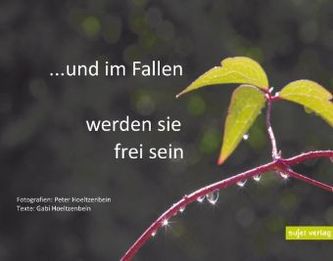 und im Fallen werden sie frei sein