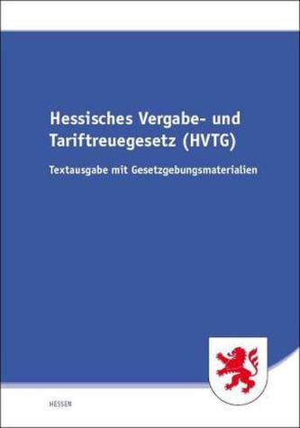 Hessisches Vergabe- und Tariftreuegesetz (HVTG)